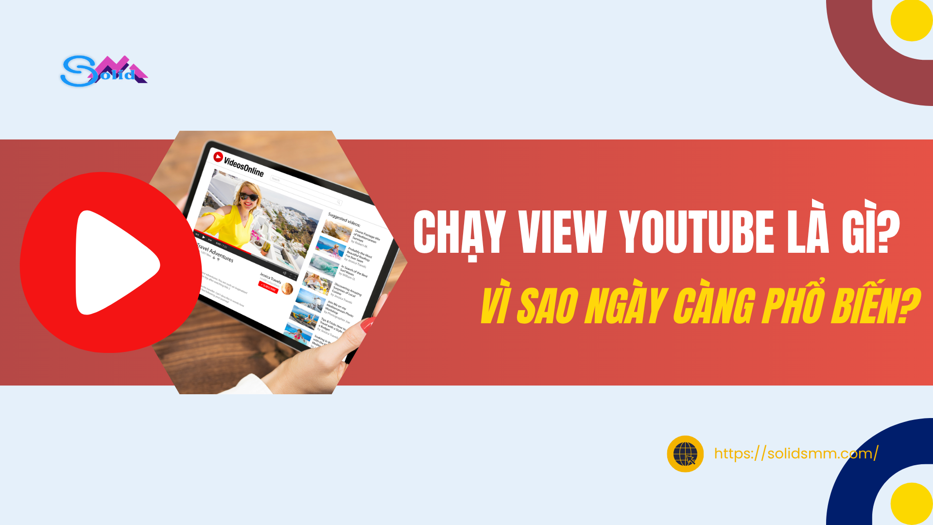 Chạy view YouTube là gì? Vì sao ngày càng phổ biến
