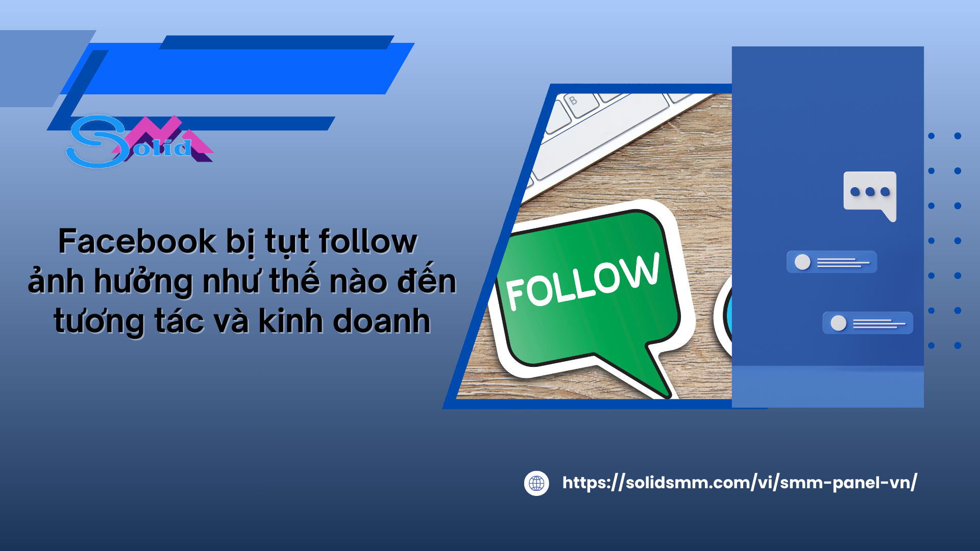 Facebook bị tụt follow ảnh hưởng nhiều đến tương tác và kinh doanh