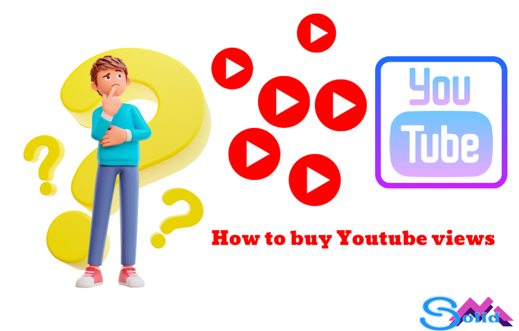 How to make money from Youtube views in 2023 - Solid SMM