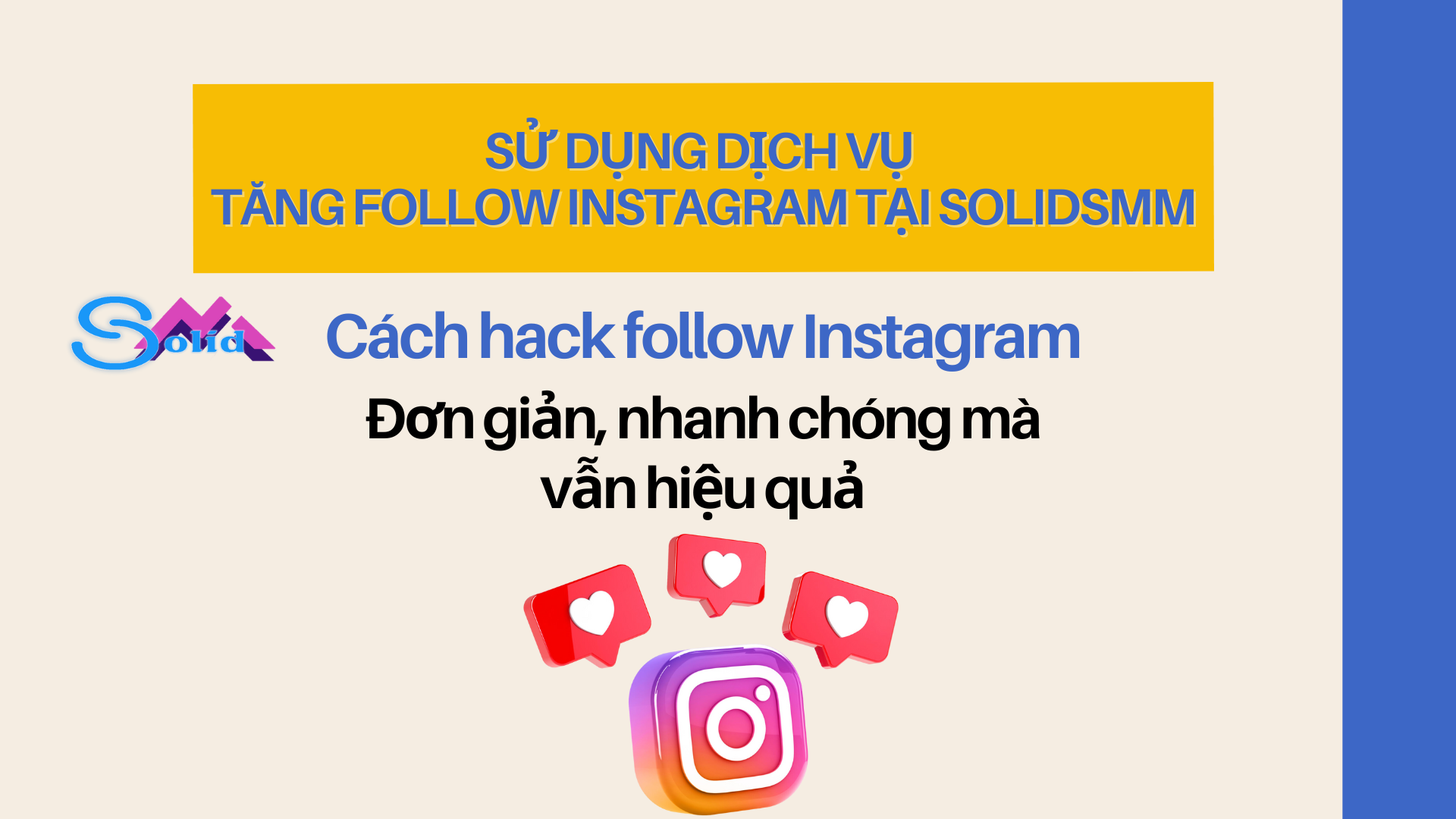 SolidSMM hỗ trợ hack follow Instagram hiệu quả, nhanh chóng, an toàn