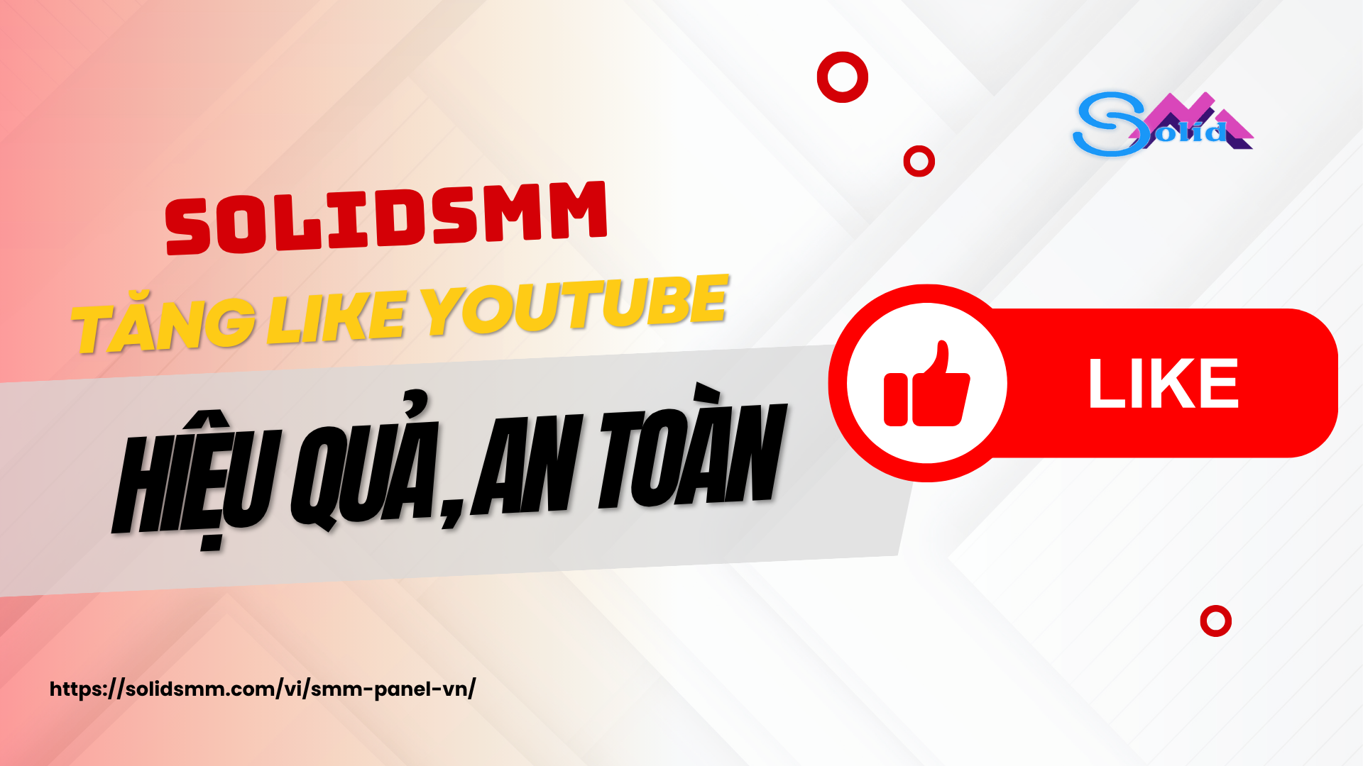 SolidSMM hỗ trợ dịch vụ tăng like Youtube hiệu quả, an toàn