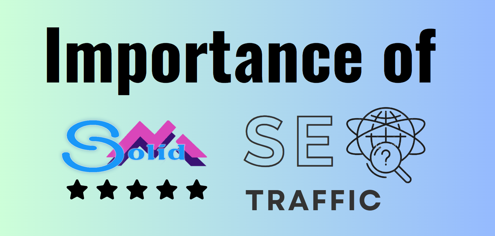 Importance of SEO traffic