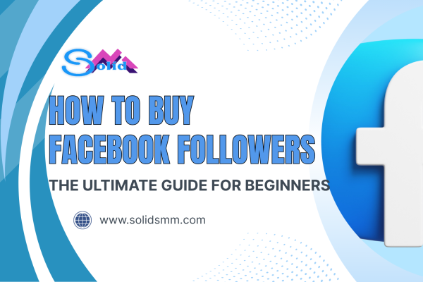 how-to-buy-facebook-followers-for-beginners