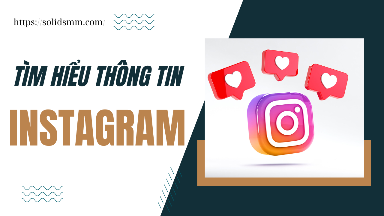 Tìm hiểu thông tin về Instagram - Cách buff follow Insta nhanh chóng